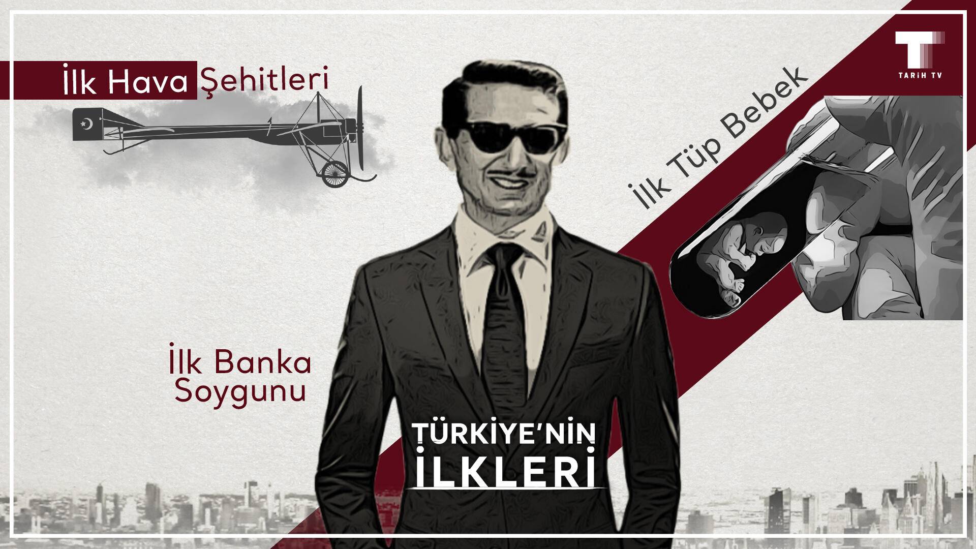 Türkiye'nin İlkleri S01 B13